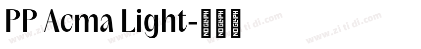 PP Acma Light字体转换